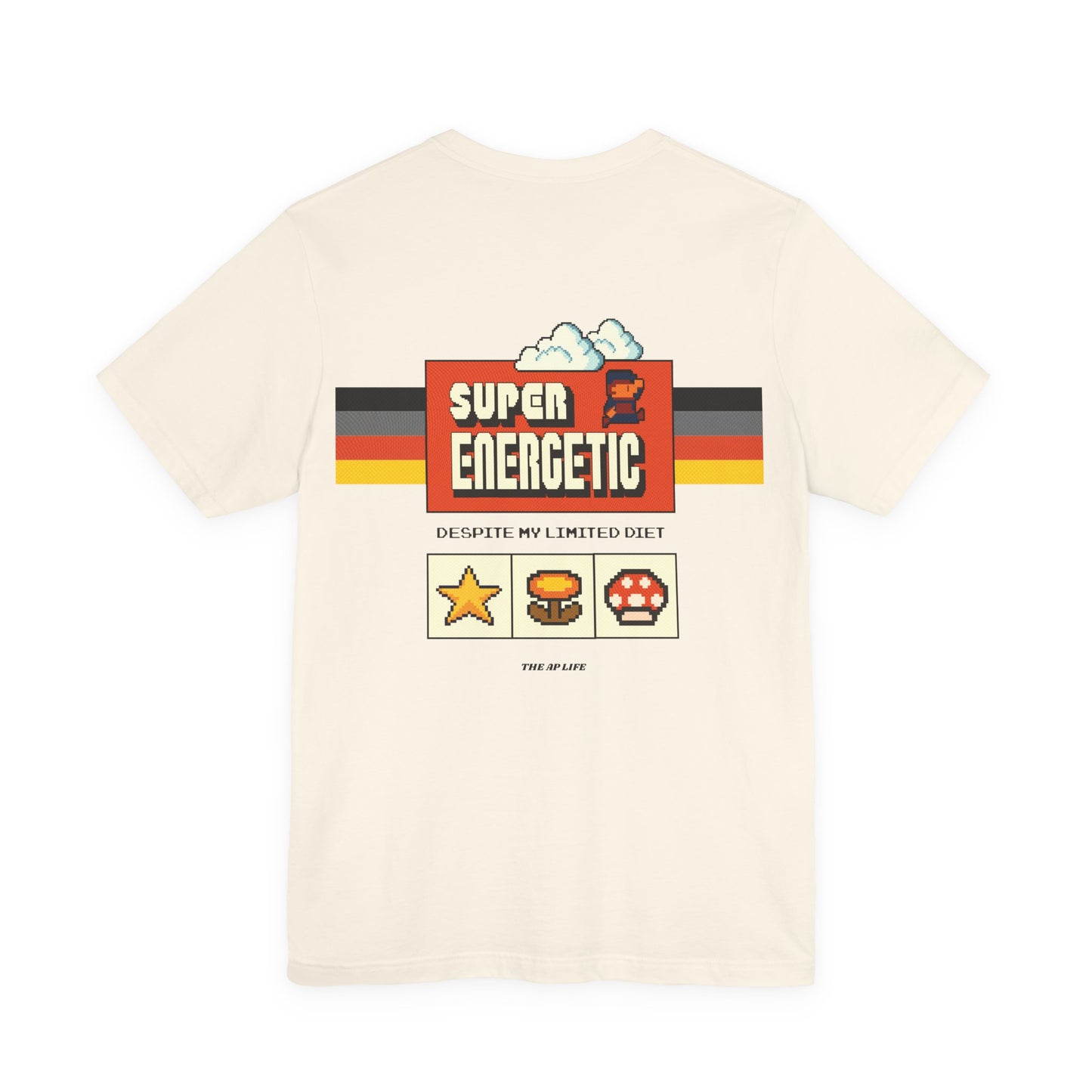 Super Energetic Despite My Limited Diet - Adult Unisex Jersey Short Sleeve Tee