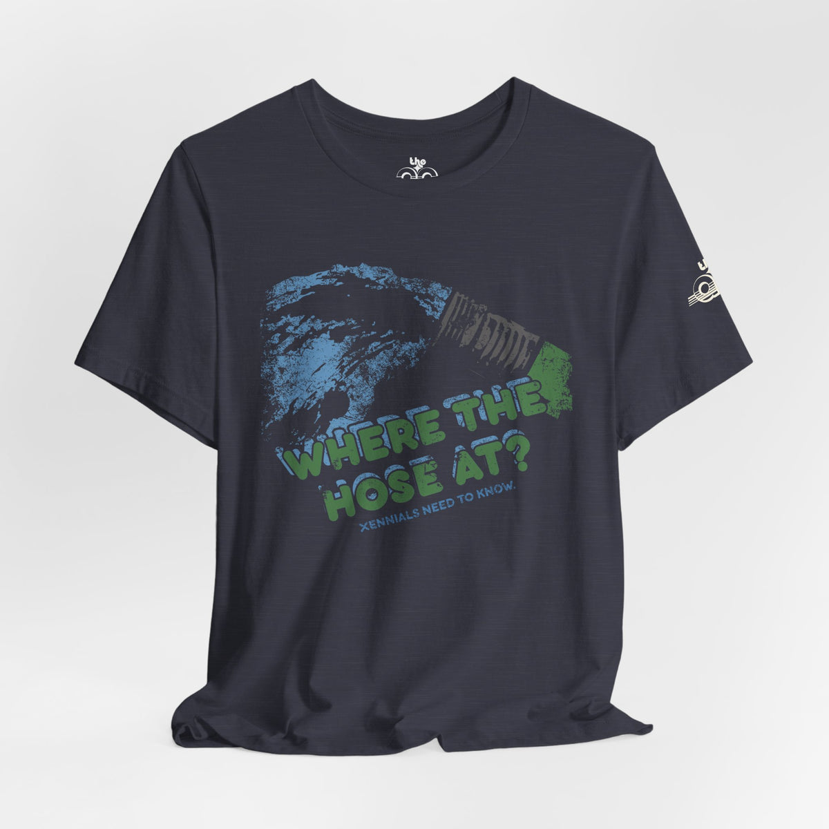 Where the Hose At? Xennials Need to Know - Adult Unisex Jersey Short Sleeve Tee