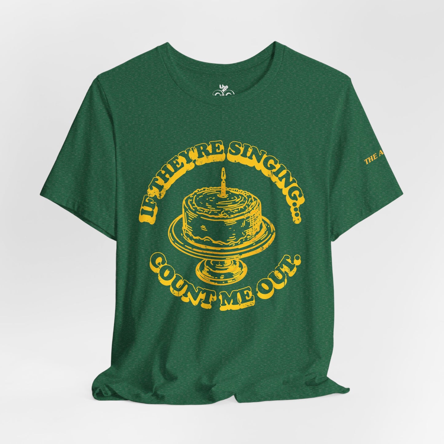 If They're Singing... Count Me Out - Adult Unisex Jersey Short Sleeve Tee