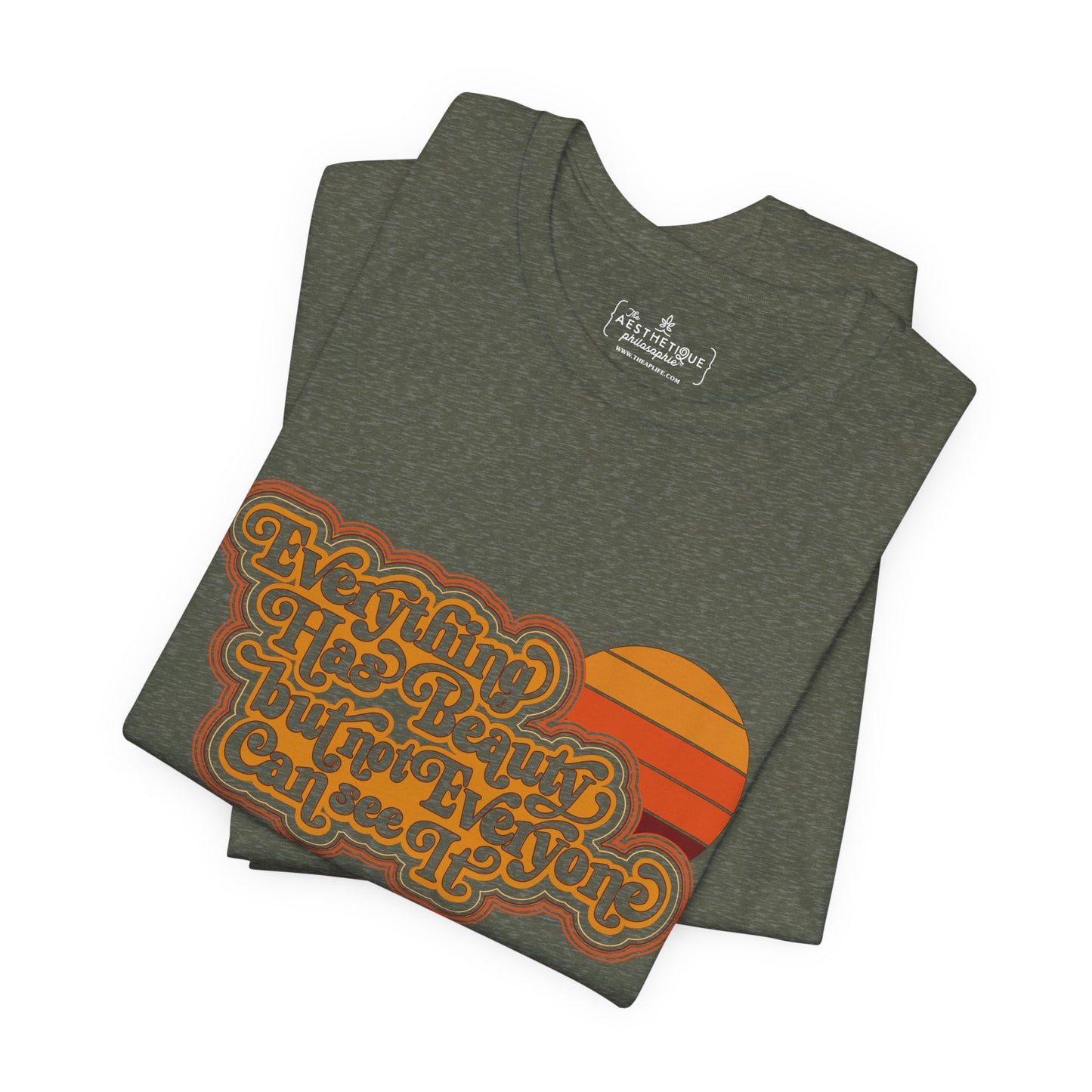Everything has Beauty, but not Everyone can see it - Confucius - Adult Unisex Jersey Tee