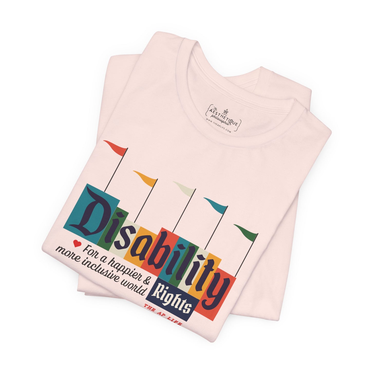 Disability Rights For A Happier & More Inclusive World - Adult Unisex Jersey Tee