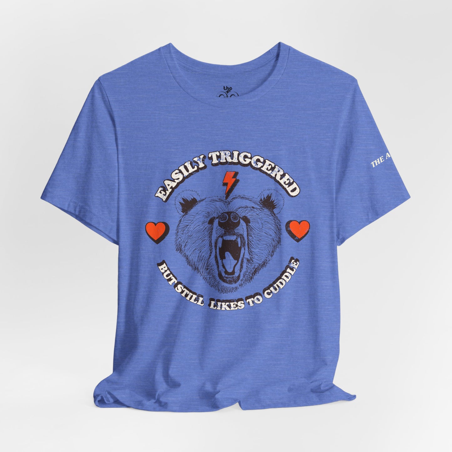 Easily Triggered But Still Likes to Cuddle - Adult Unisex Jersey Short Sleeve Tee