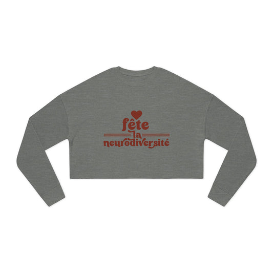 Fête La Neurodiversité Celebrate Neurodiversity - Women's Cropped Sweatshirt