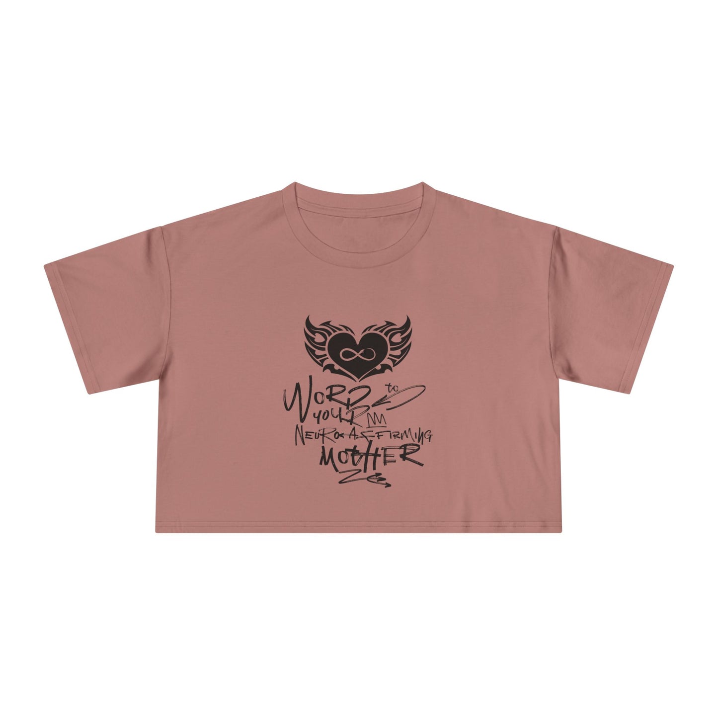Word to your Neuro-Affirming Mother - 90s Throwback - Women's Cropped Tee
