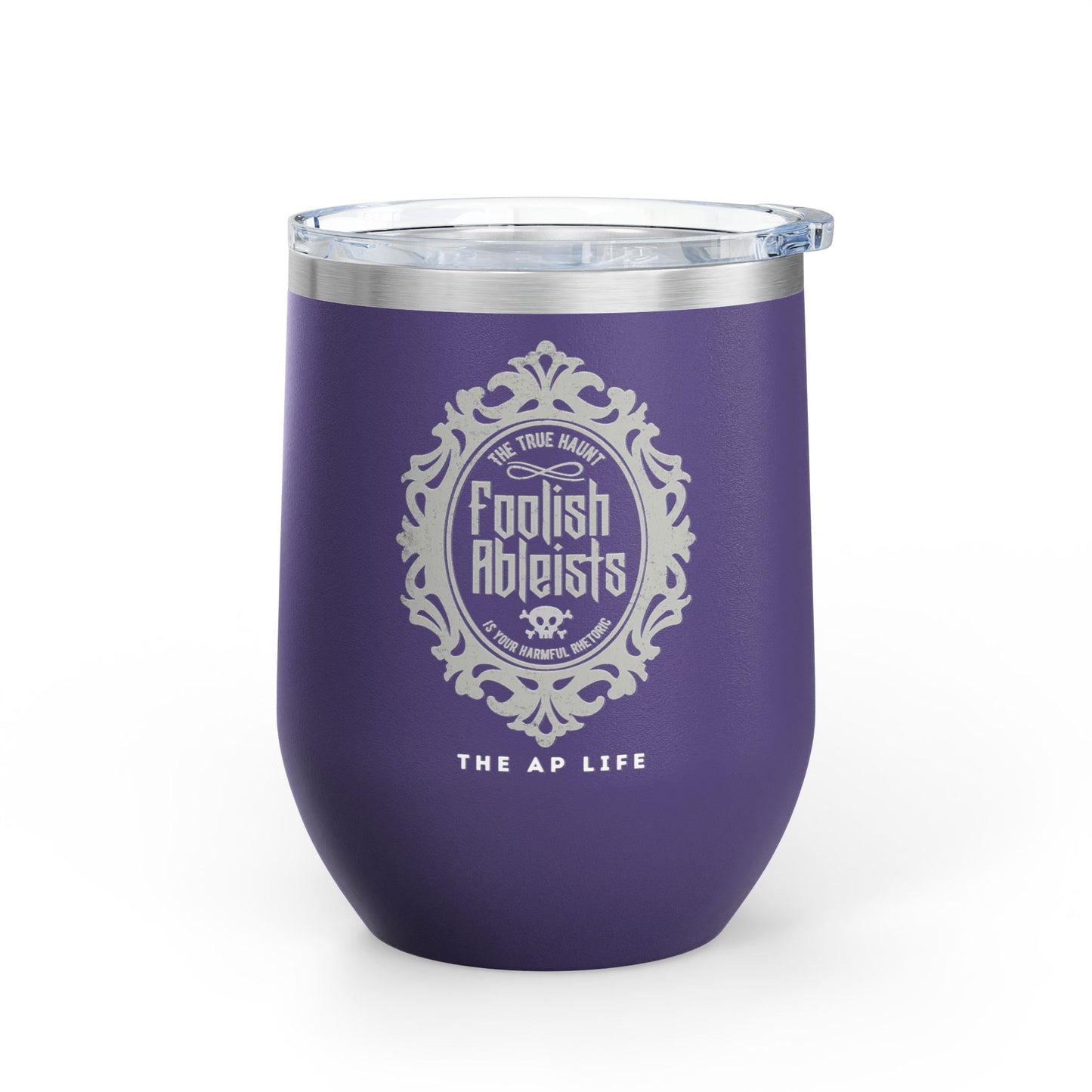 Foolish Ableists - The True Haunt is Your Harmful Rhetoric - Insulated 20oz Tumbler