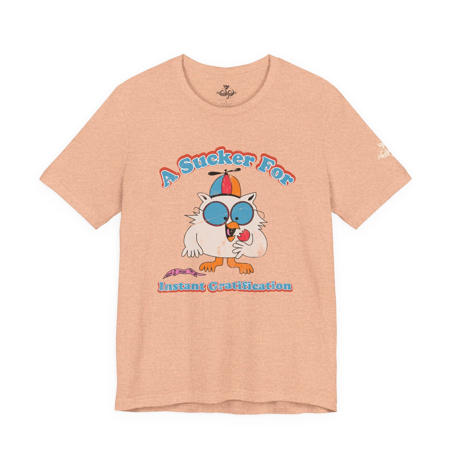 A Sucker for Instant Gratification - Adult Unisex Jersey Short Sleeve Tee