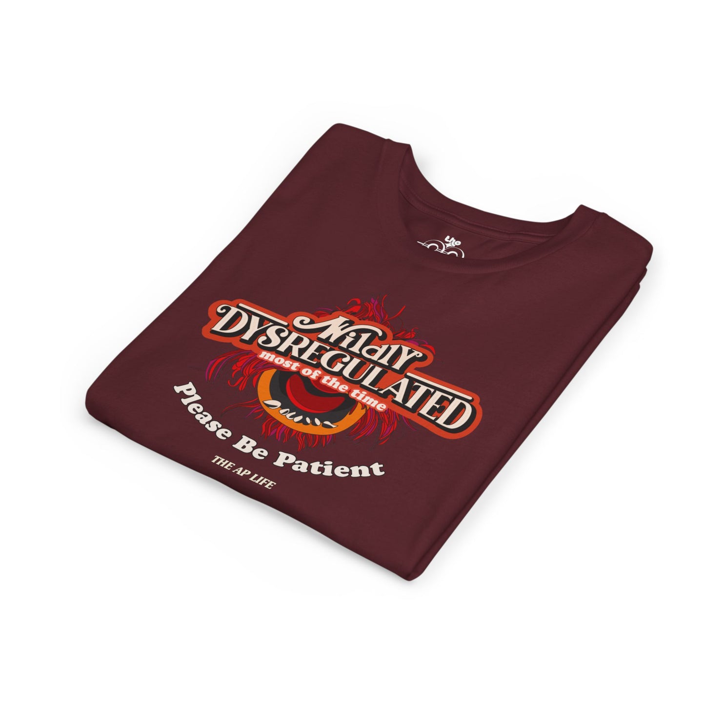 Wildly Dysregulated Most of the Time - Please Be Patient - Unisex Youth Short Sleeve Tee