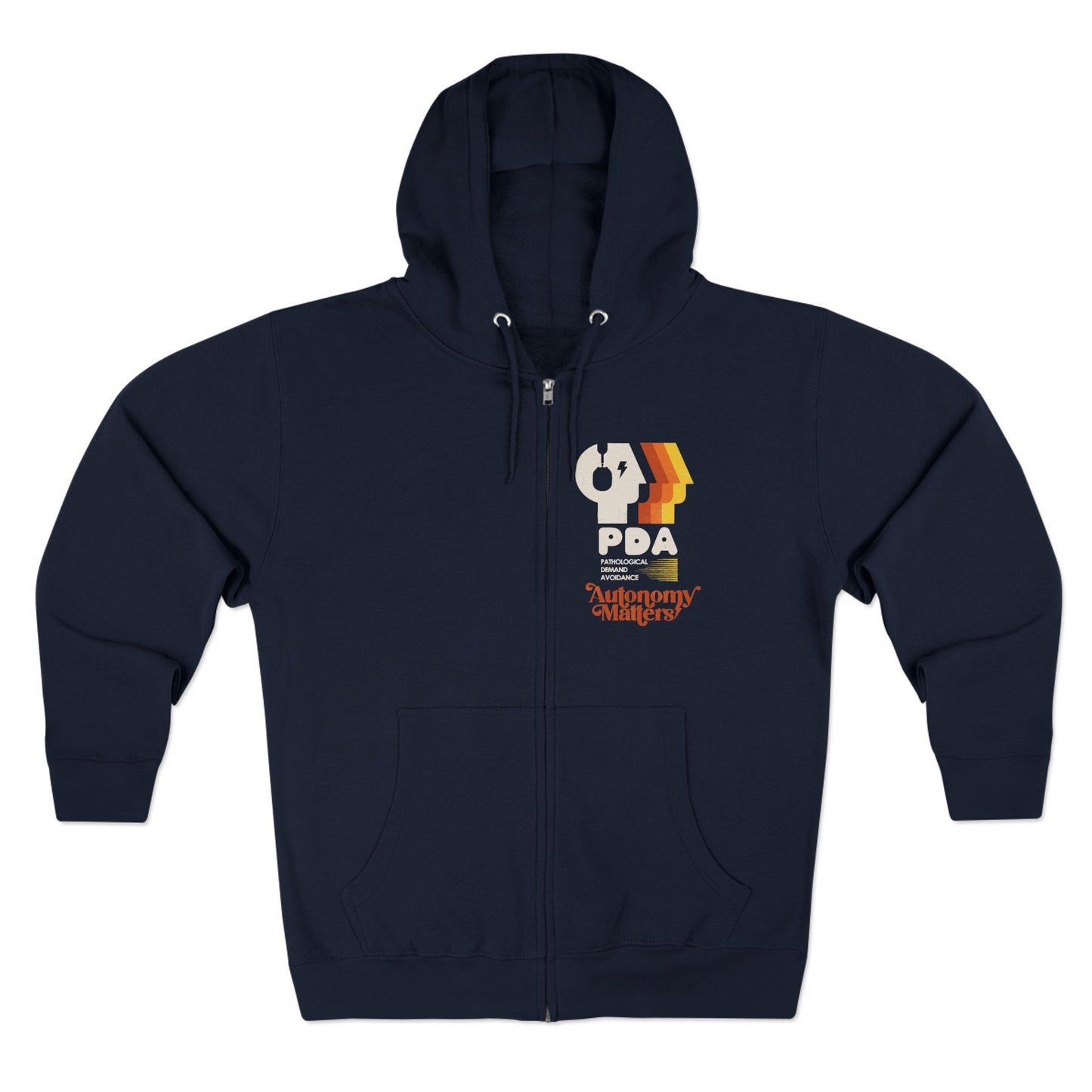 PDA - Pathological Demand Avoidance - Autonomy Matters - Adult Unisex Zip Hoodie