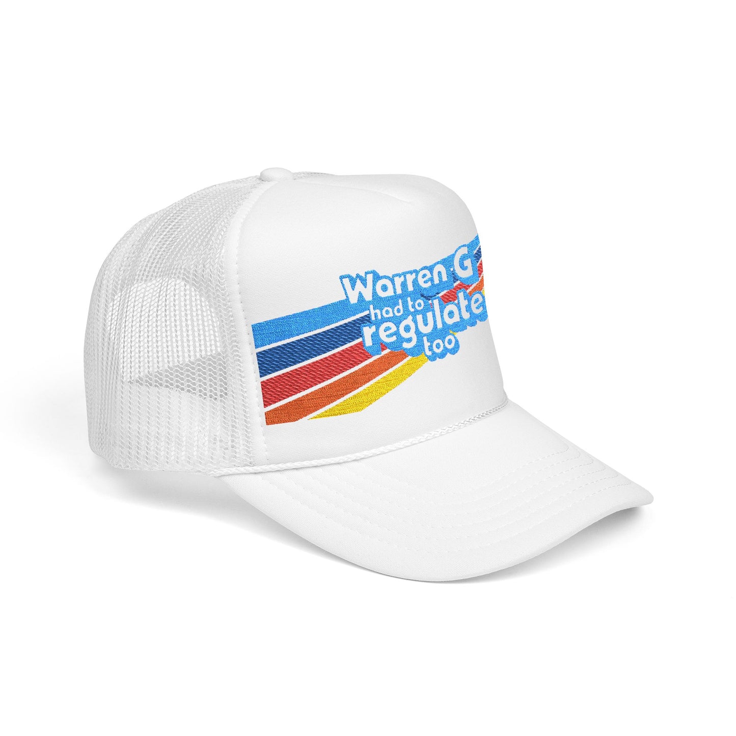 Warren G Had to Regulate Too - Embroidered - Adult Unisex Trucker Hat