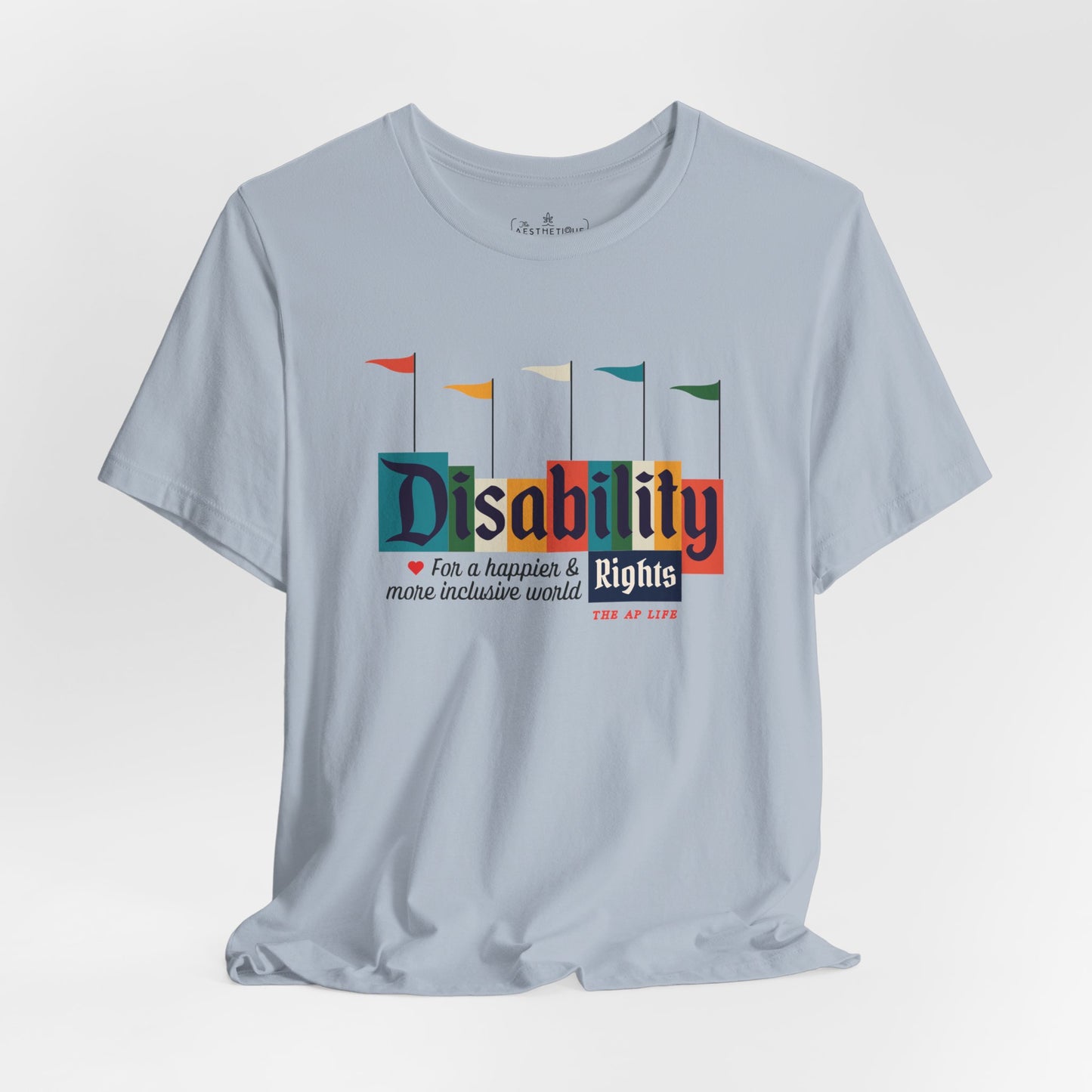 Disability Rights For A Happier & More Inclusive World - Adult Unisex Jersey Tee