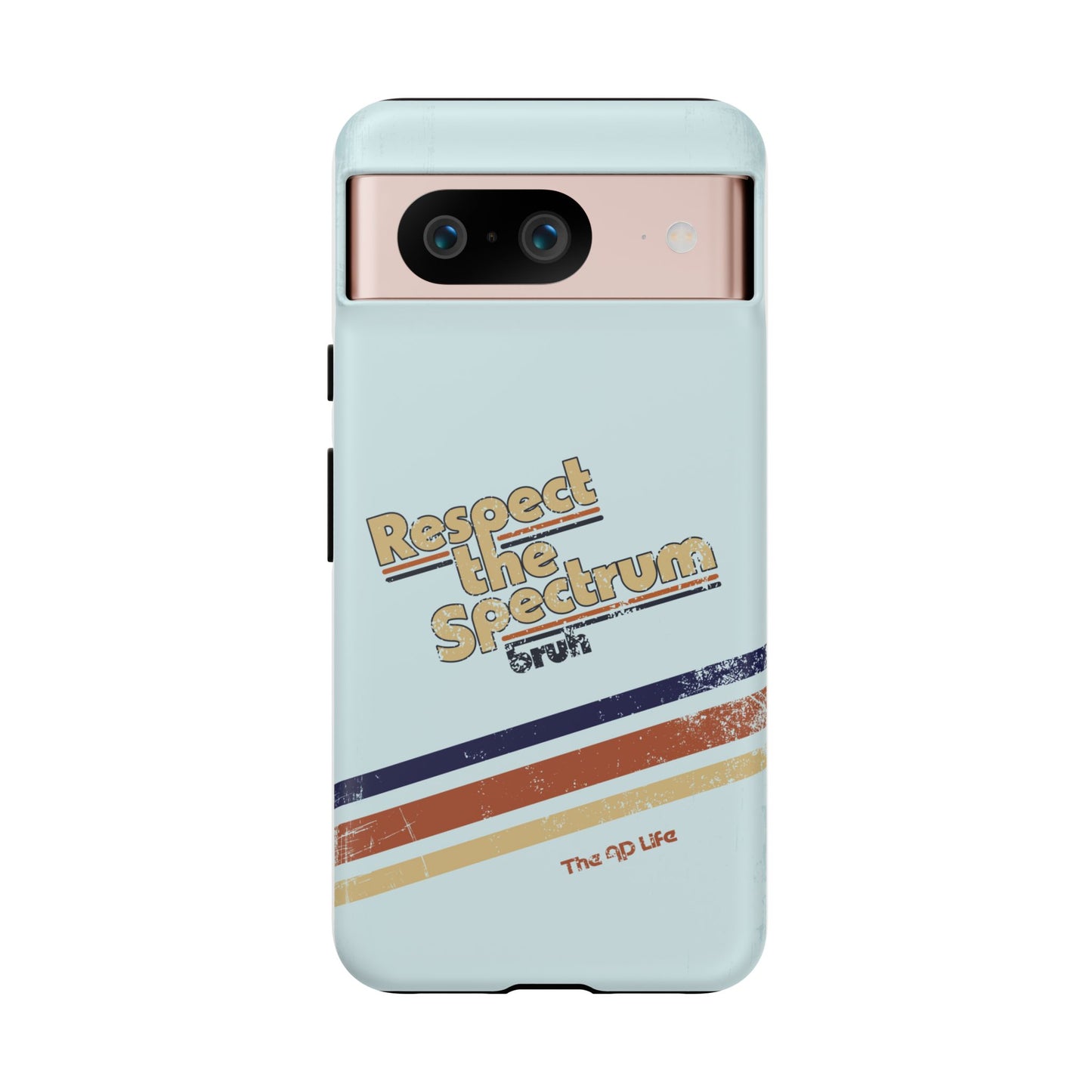 Respect The Spectrum - iPhone/Samsung/Google Pixel