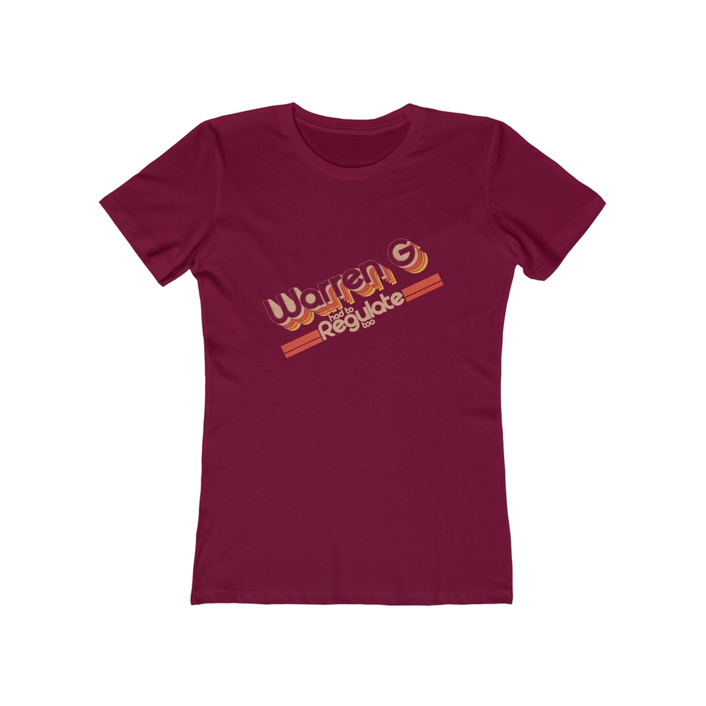 Warren G had to Regulate too - The Boyfriend Tee for Women