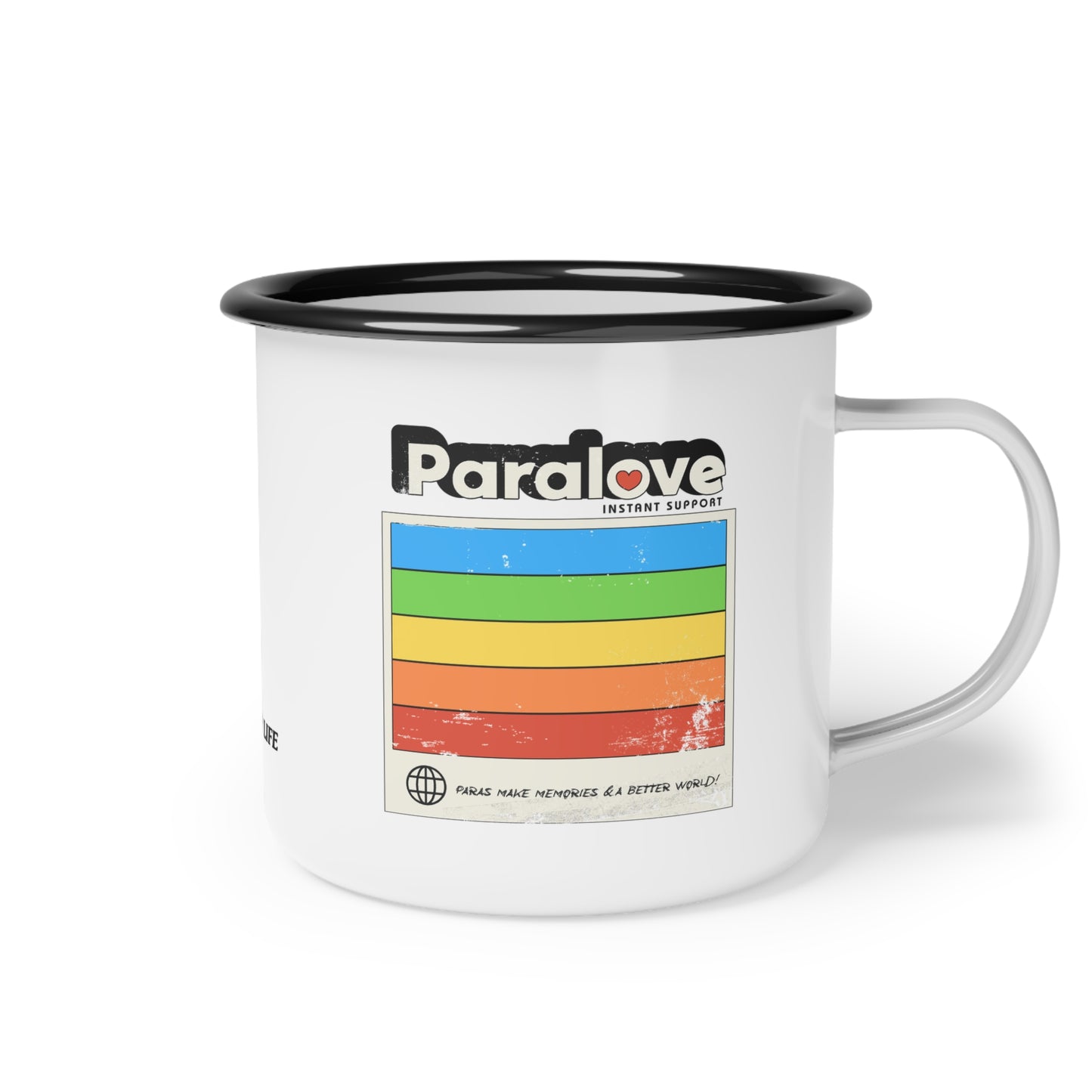 Para Love - Instant Support - Paras Make Memories & a Better World - Enamel Camp Cup