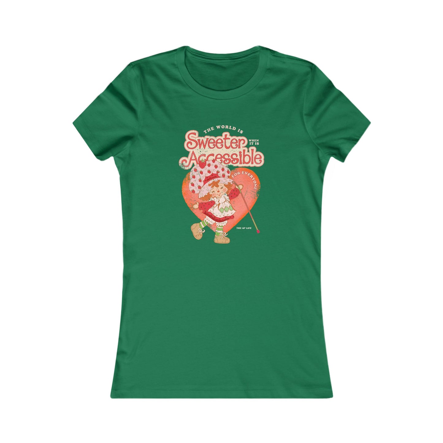 The World is Sweeter when it is Accessible for Everyone - Women's Favorite Tee