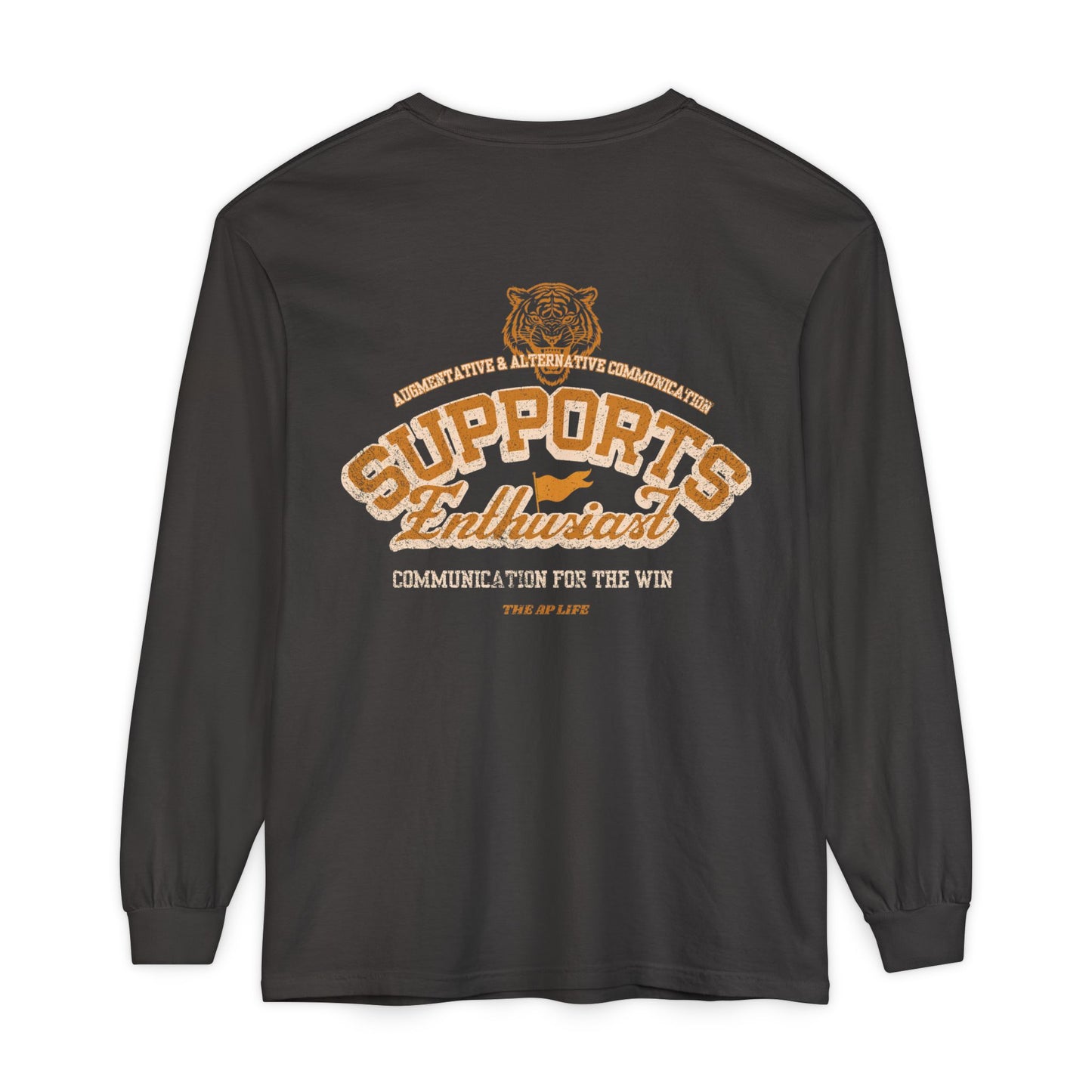AAC Supports Team Enthusiast - Communication for the Win - Unisex Garment-dyed Long Sleeve T-Shirt