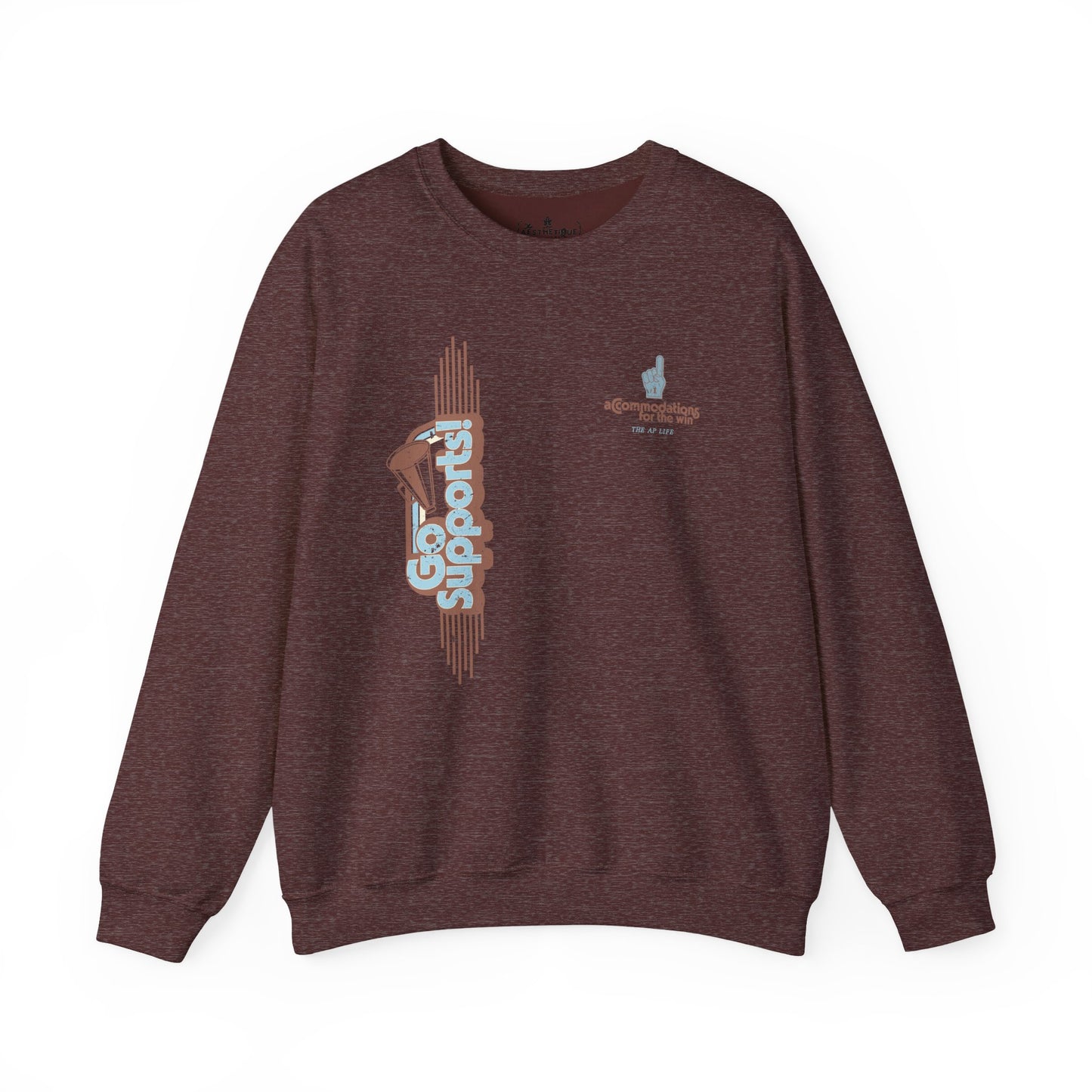 Go Supports! Accommodations for the Win - Support Needs Advocate Adult Unisex Sweatshirt