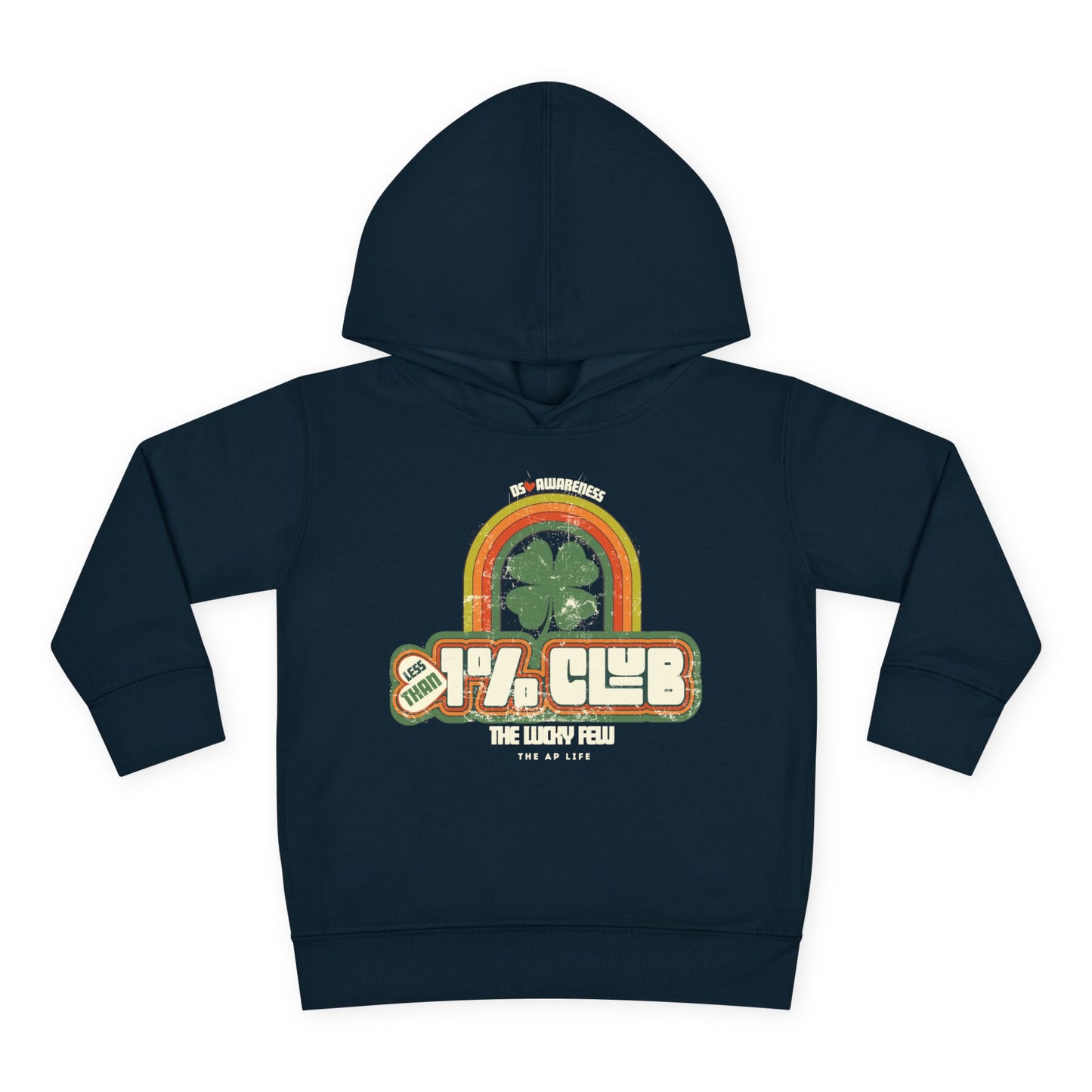 Less Than 1% Club (The Lucky Few) DS Awareness - Toddler Pullover Fleece Hoodie