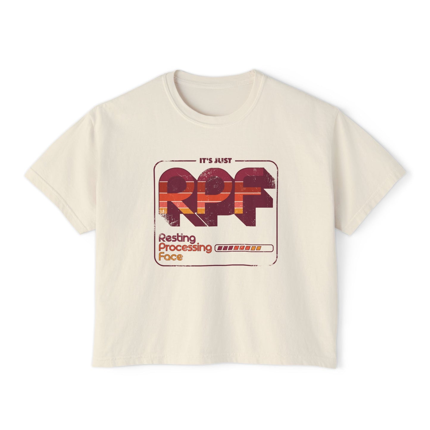 It's Just RPF - Resting Process Face - Women's Boxy Tee