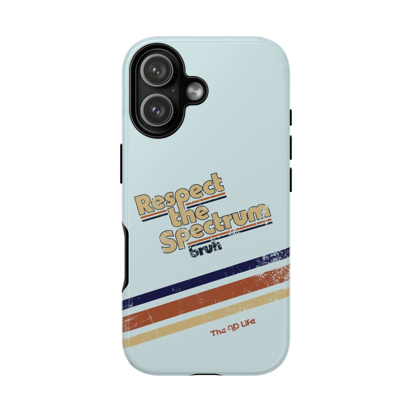 Respect The Spectrum - iPhone/Samsung/Google Pixel