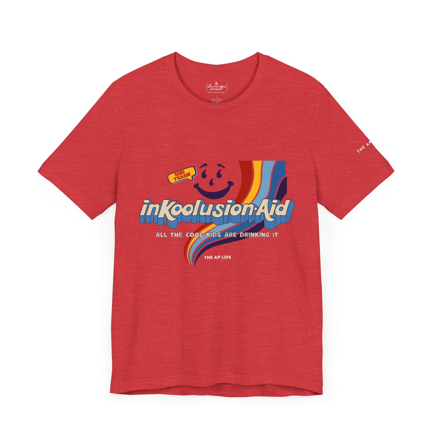 InKoolusion Aid All The Cool Kids Are Drinking It - Adult Unisex Jersey Short Sleeve Tee