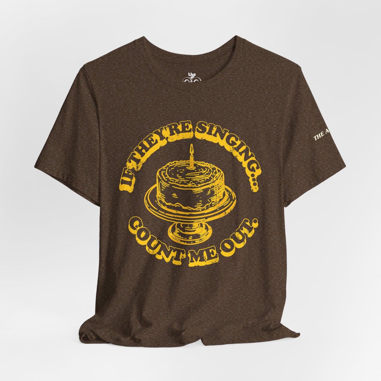 If They're Singing... Count Me Out - Adult Unisex Jersey Short Sleeve Tee