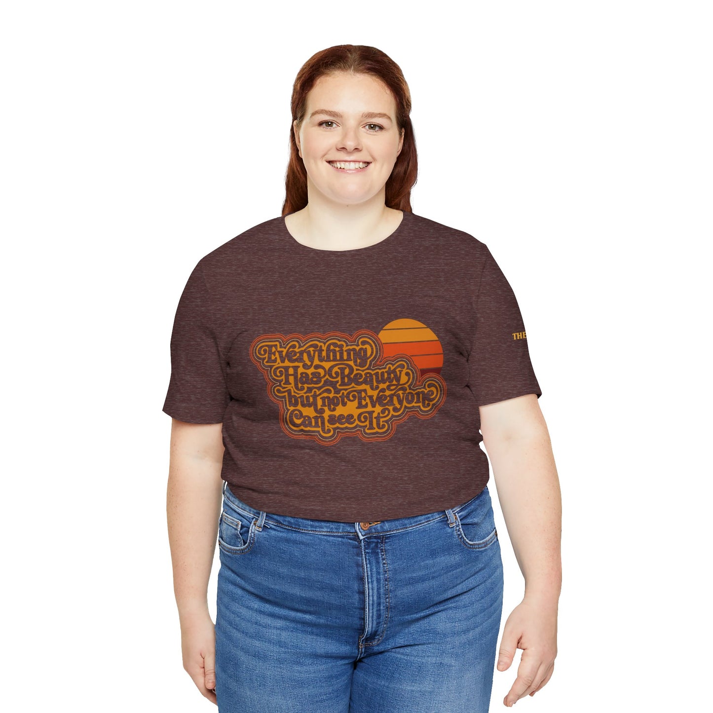 Everything has Beauty, but not Everyone can see it - Confucius - Adult Unisex Jersey Tee