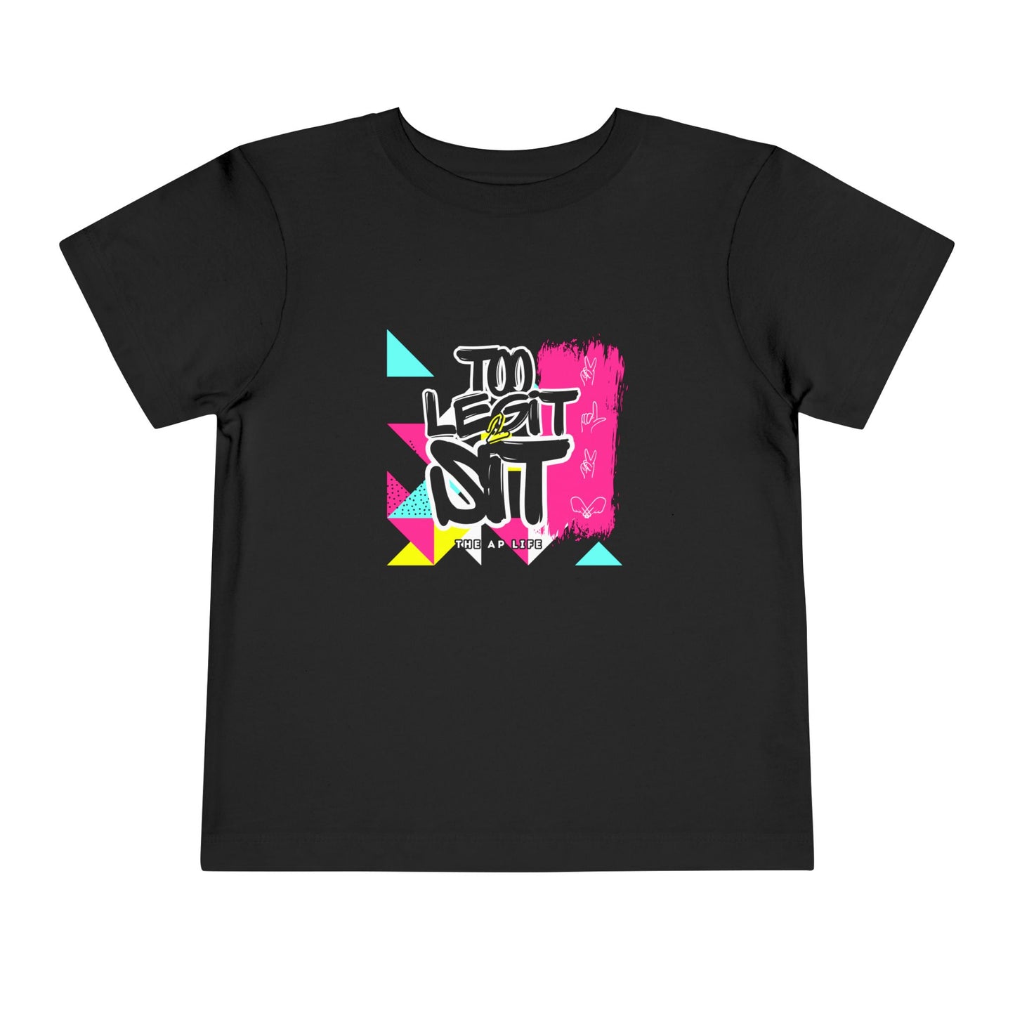 Too Legit to Sit ADHD/AuDHD - TODDLER Unisex Tee