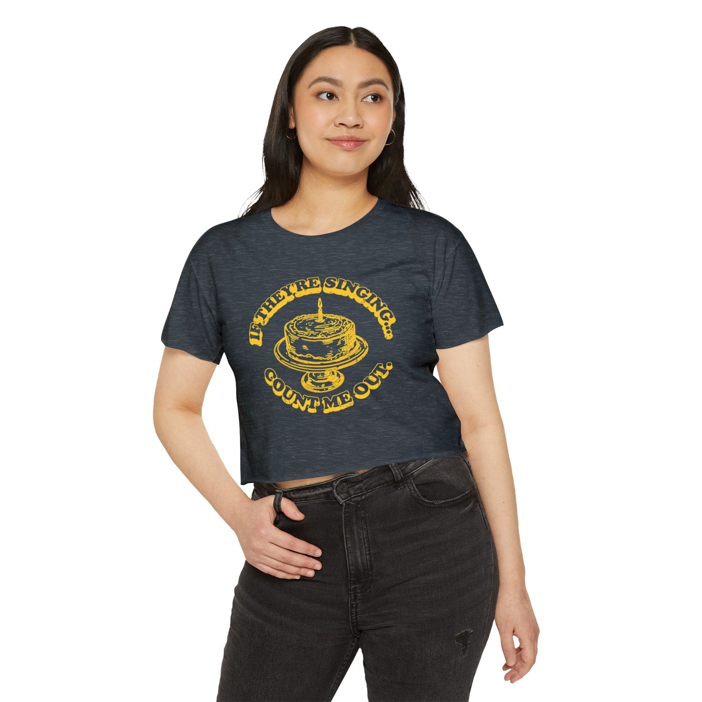 If They're Singing ... Count Me Out - Women's Festival Cropped Tee