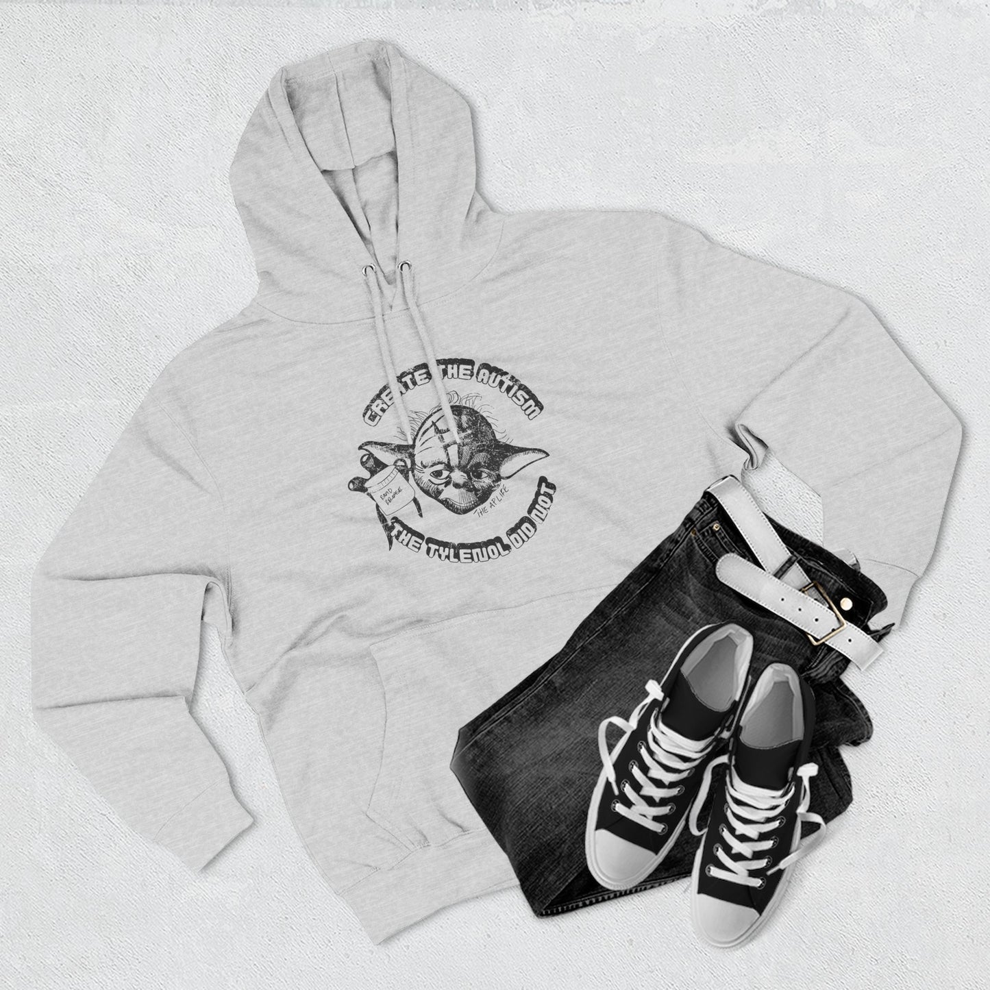 Create The Autism, The Tylenol Did Not - Adult Unisex Hoodie