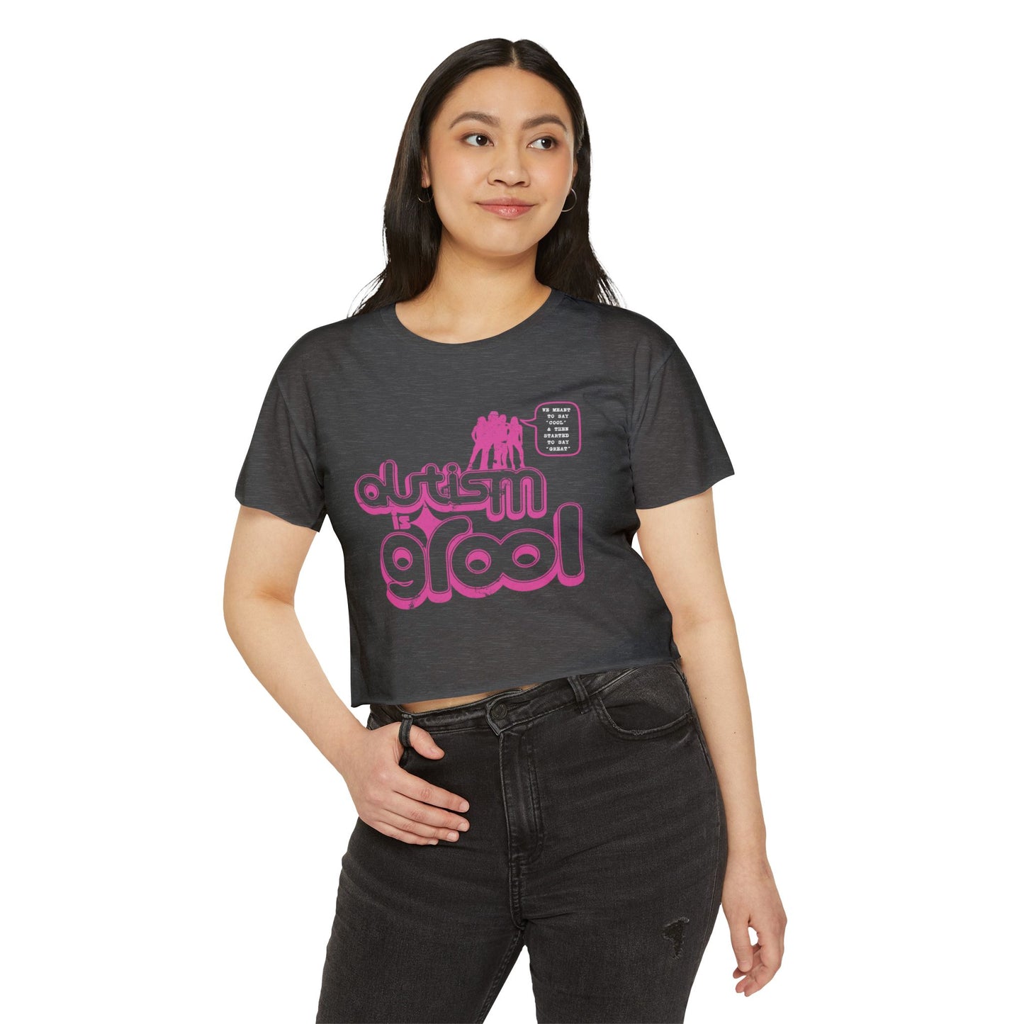Autism is Grool - Mean Girls' Style - Women's Festival Crop Top