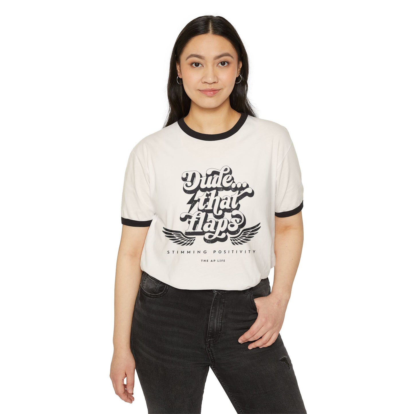 Dude ... That Flaps - Stimming Positivity - Adult  Unisex Ringer Tee