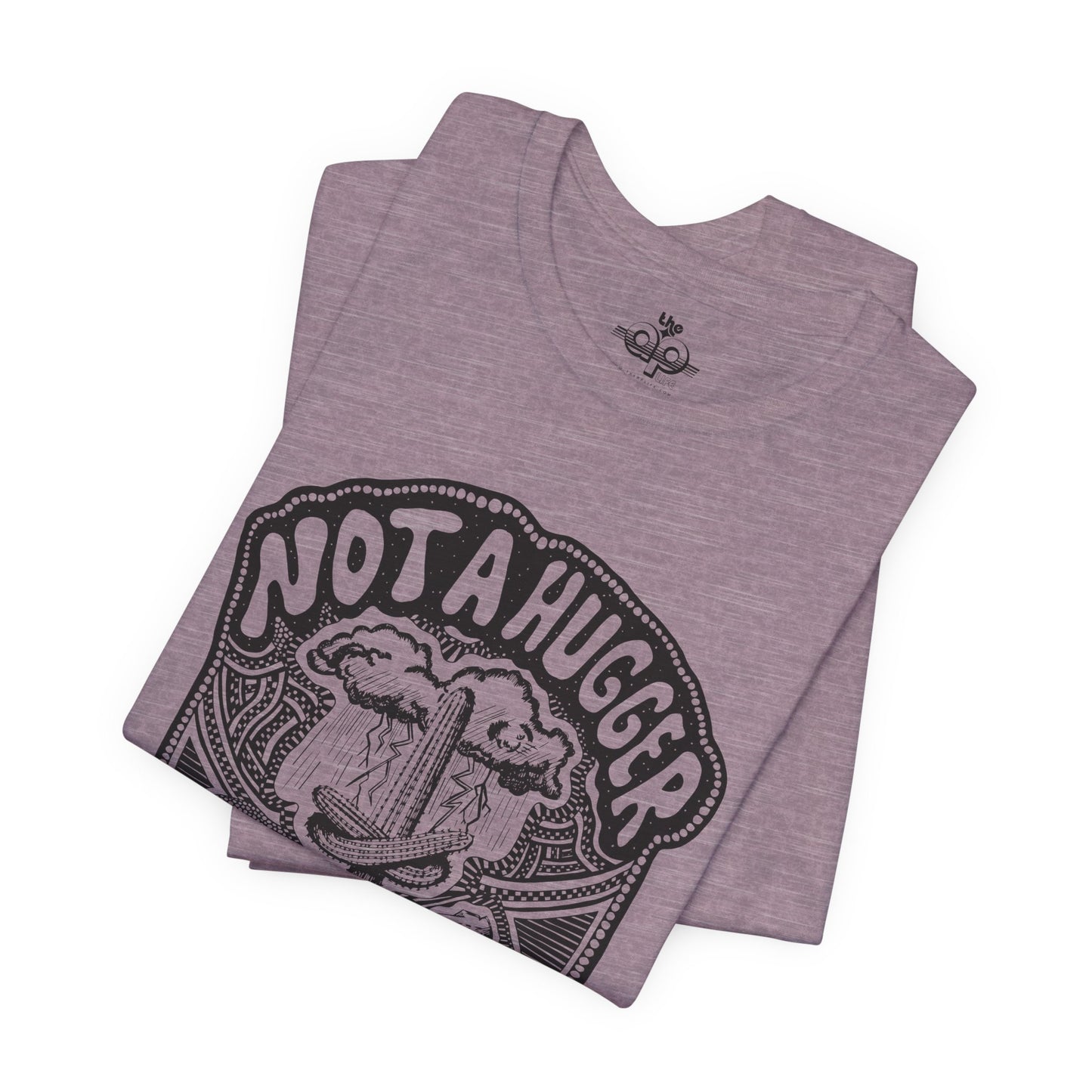 Not A Hugger - Adult Unisex Jersey Short Sleeve Tee - Tuned Out Supply + The AP Life Collab