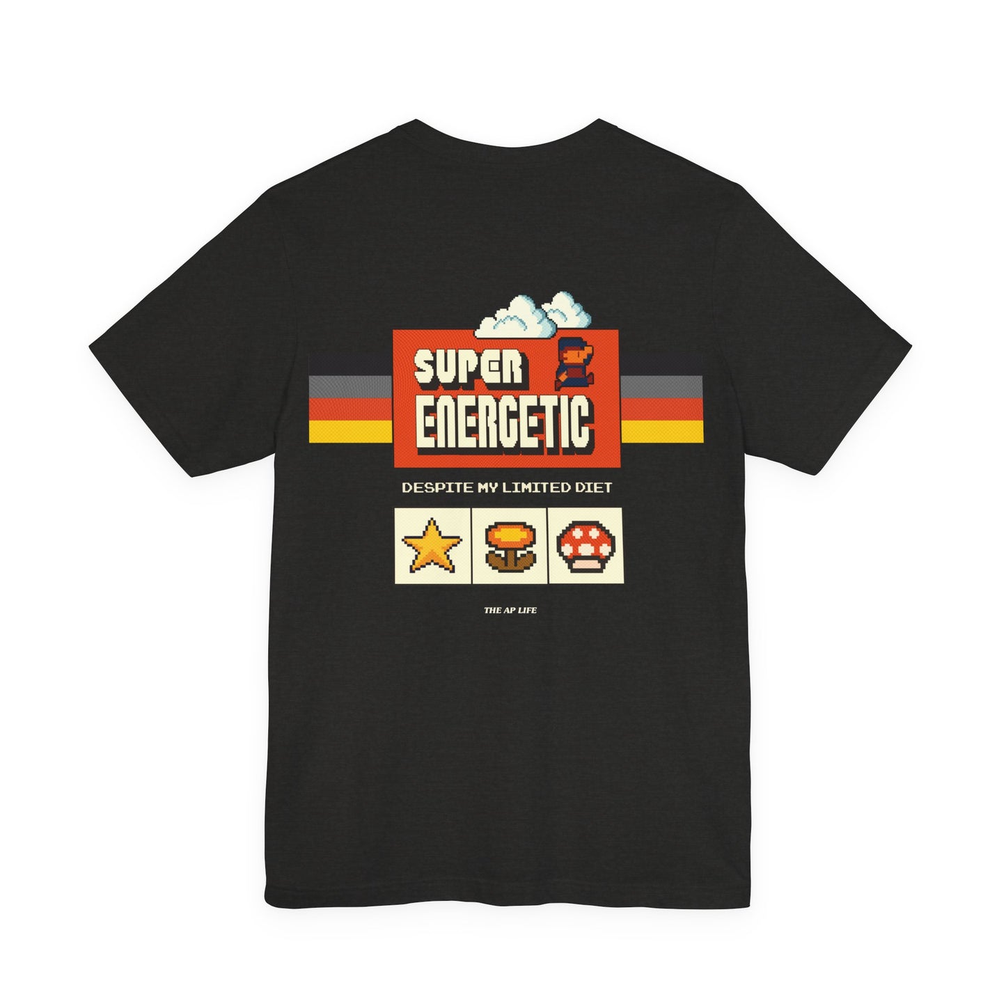 Super Energetic Despite My Limited Diet - Adult Unisex Jersey Short Sleeve Tee