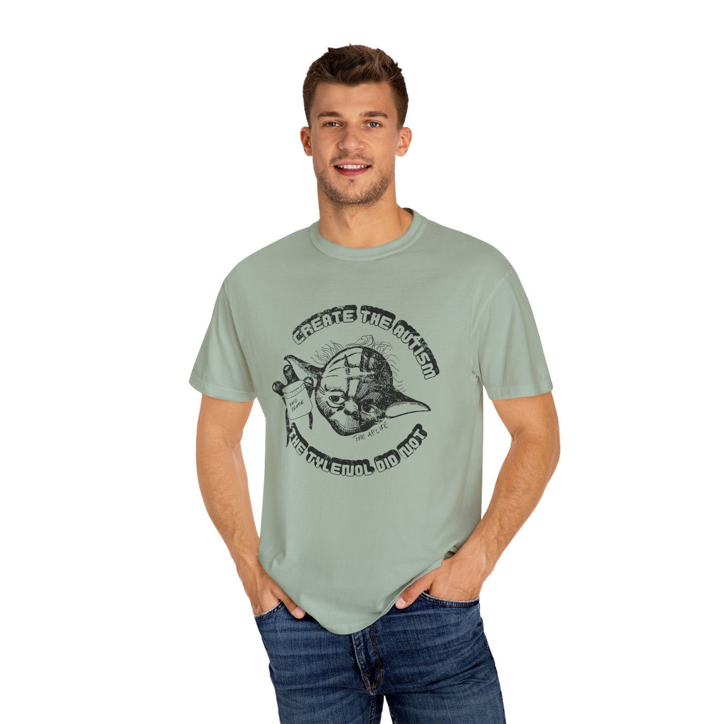 Create The Autism, The Fever Reducer Did Not - Adult Unisex Tee