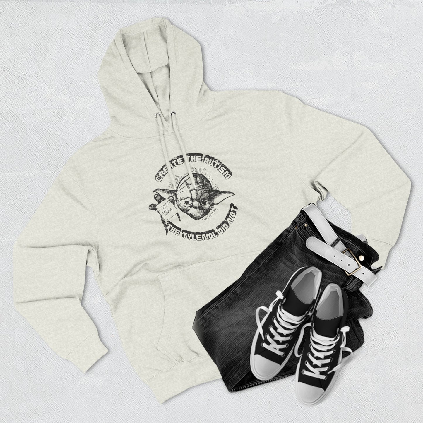 Create The Autism, The Tylenol Did Not - Adult Unisex Hoodie