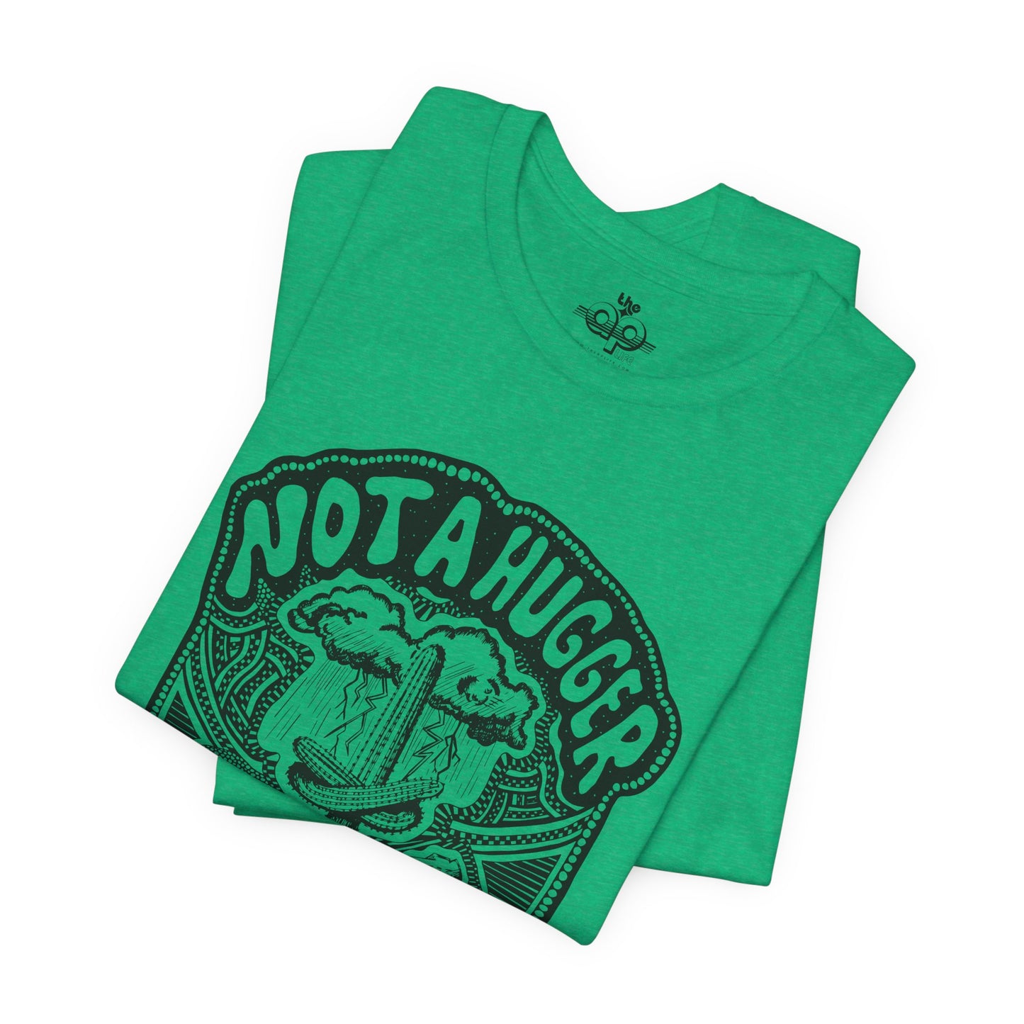 Not A Hugger - Adult Unisex Jersey Short Sleeve Tee - Tuned Out Supply + The AP Life Collab