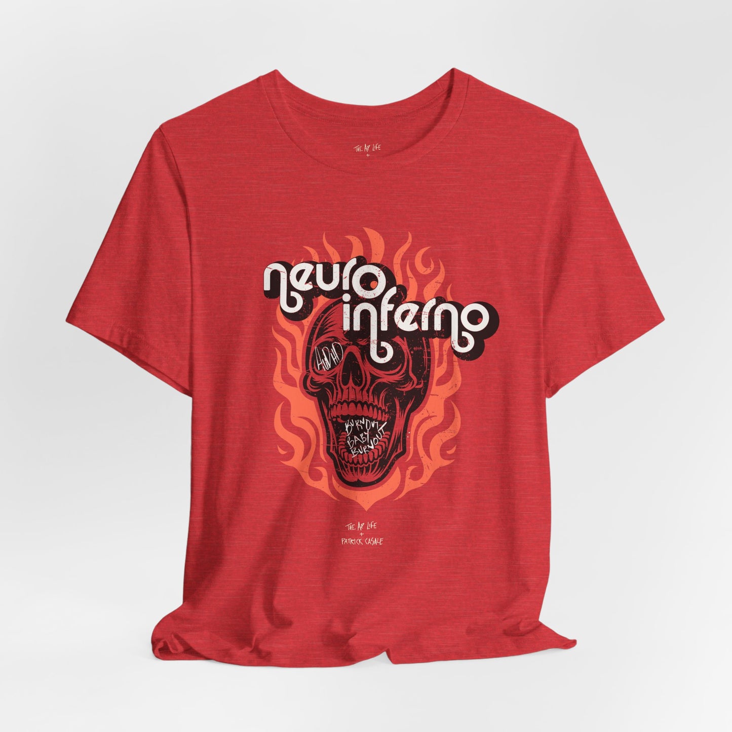 Neuro Inferno - AuDHD Burnout - Patrick Casale - Adult Unisex Jersey Tee (Ships Internationally)