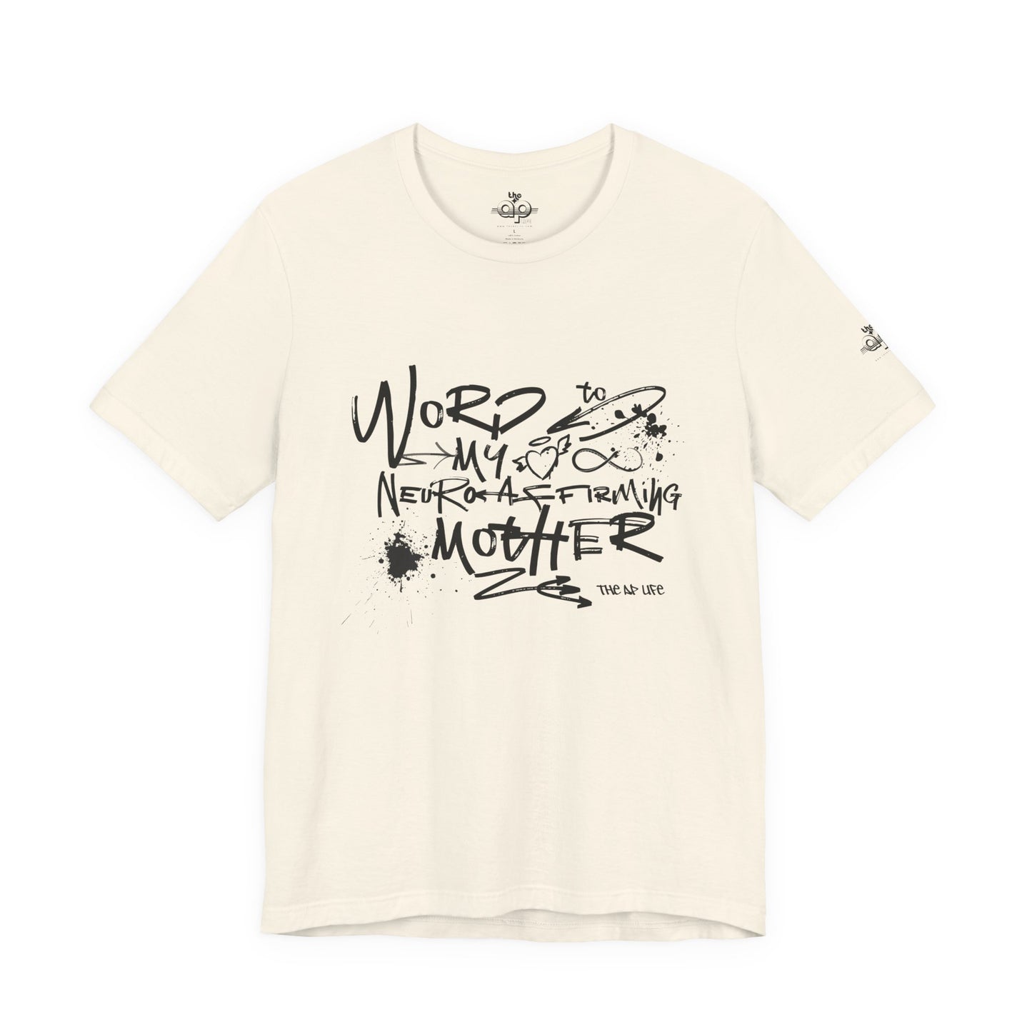 Word to My Neuro-Affirming Mother - Adult Unisex Jersey Short Sleeve Tee