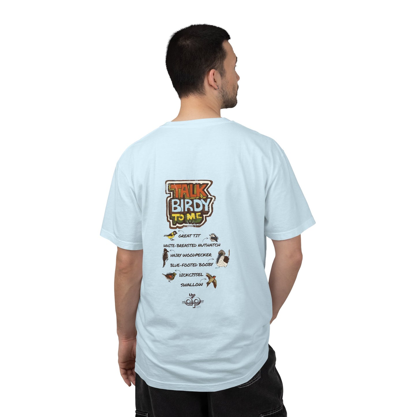 Talk Birdy to Me - Adult Unisex Garment-Dyed T-shirt