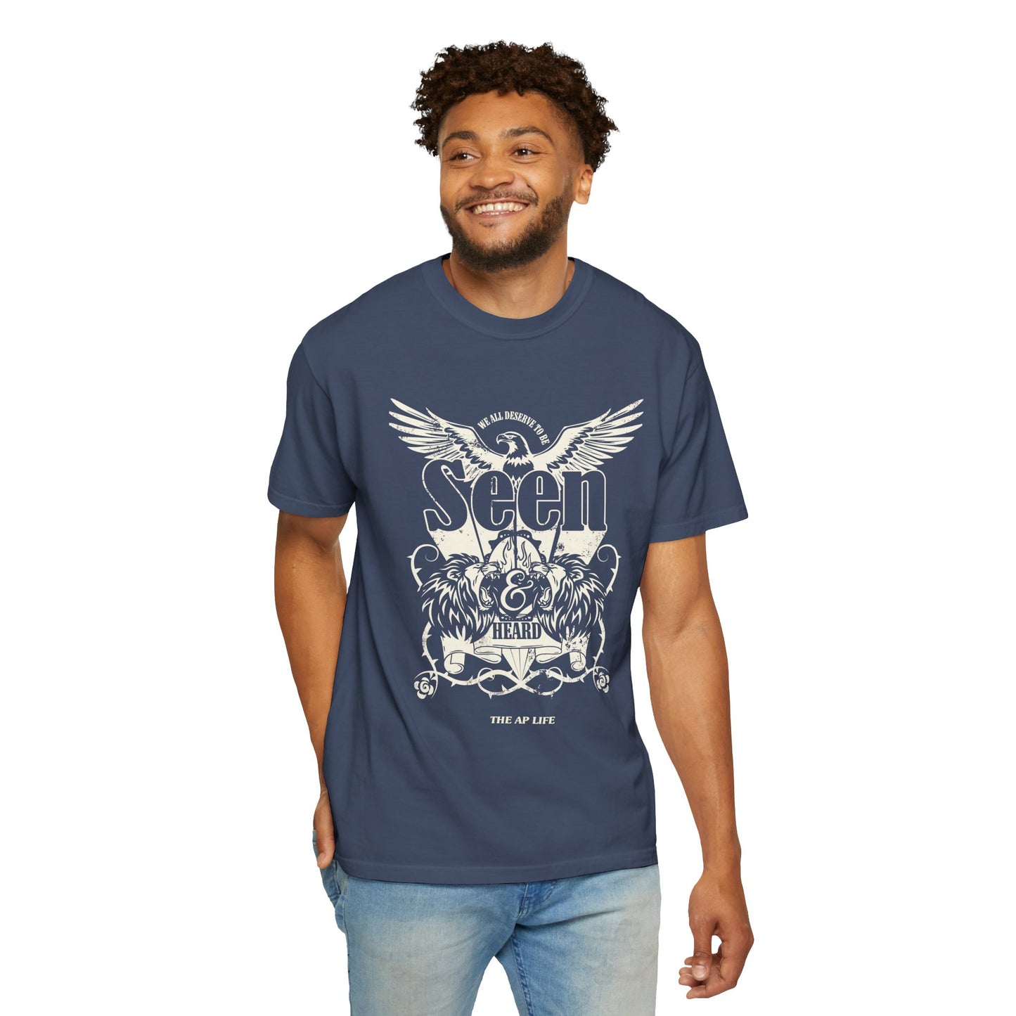 We All Deserve to be Seen & Heard - Adult Unisex Garment-Dyed T-shirt