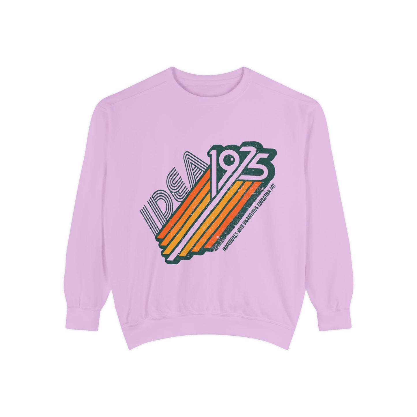 IDEA - 1975 - Individuals with Disabilities Education Act - Adult Unisex Garment-Dyed Sweatshirt