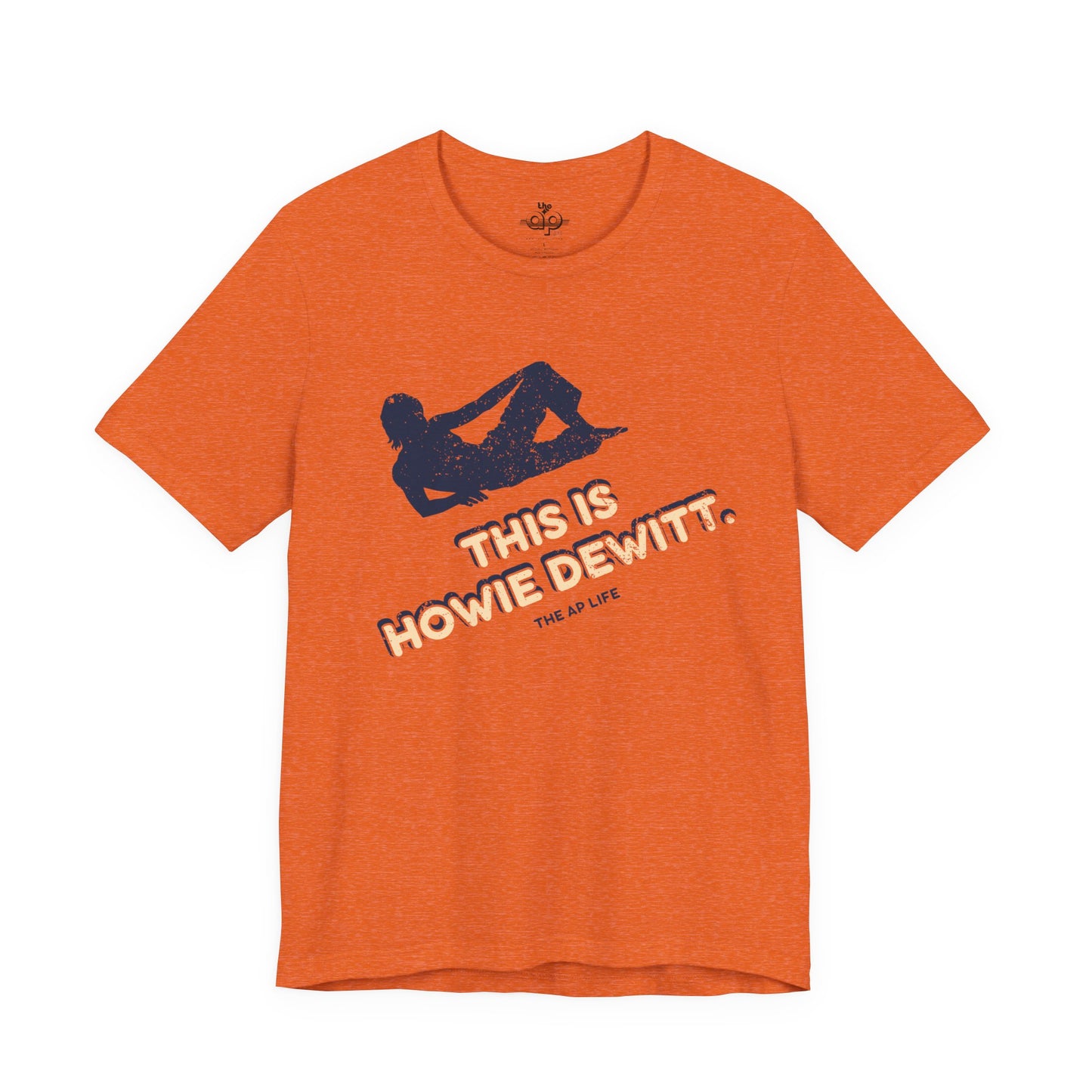 This is Howie Dewitt - Adult Unisex Jersey Short Sleeve Tee