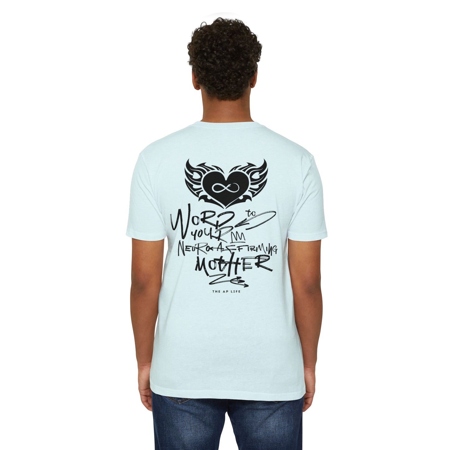 Word to your Neuro-Affirming Mother (front + back) - 90s Throwback - Adult Unisex Jersey Tee