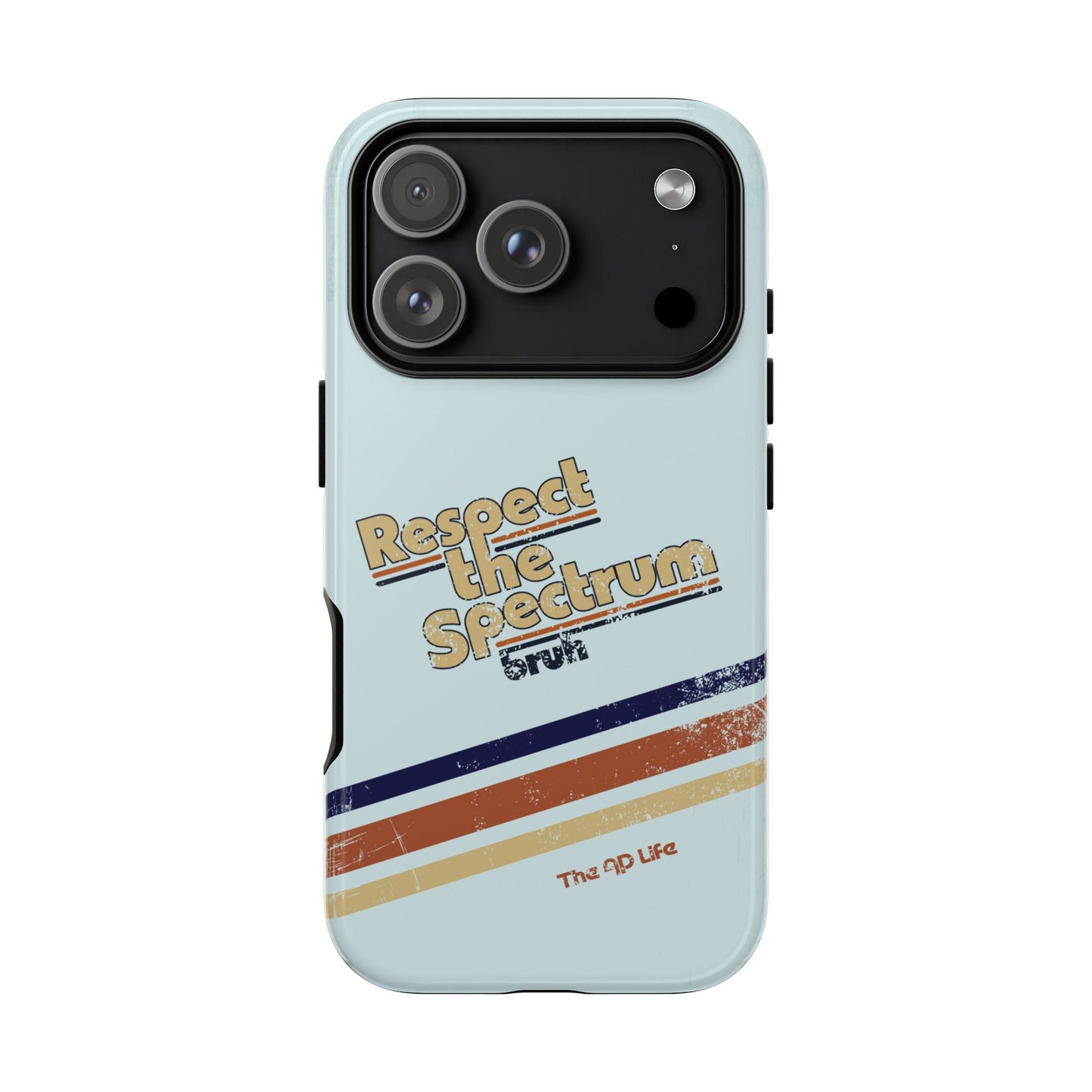 Respect The Spectrum - iPhone/Samsung/Google Pixel