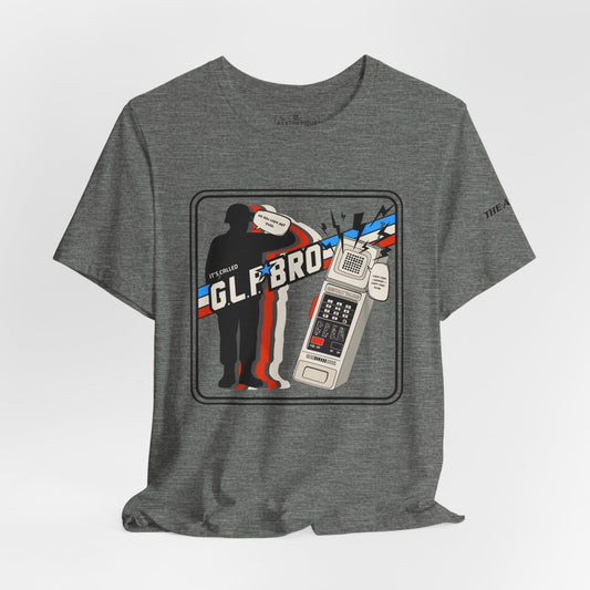 Do You Copy? It's Called GLP Bro - Gestalt - Adult Unisex Jersey Tee