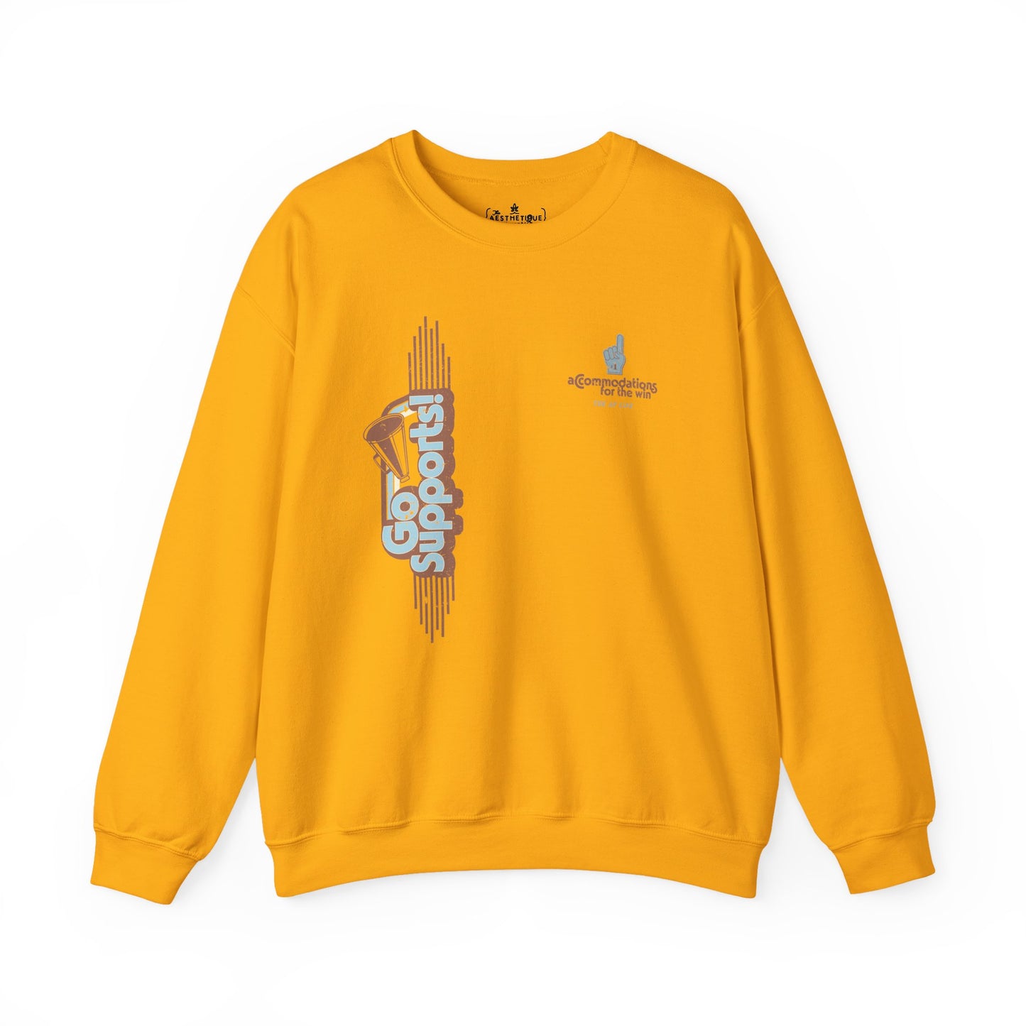 Go Supports! Accommodations for the Win - Support Needs Advocate Adult Unisex Sweatshirt