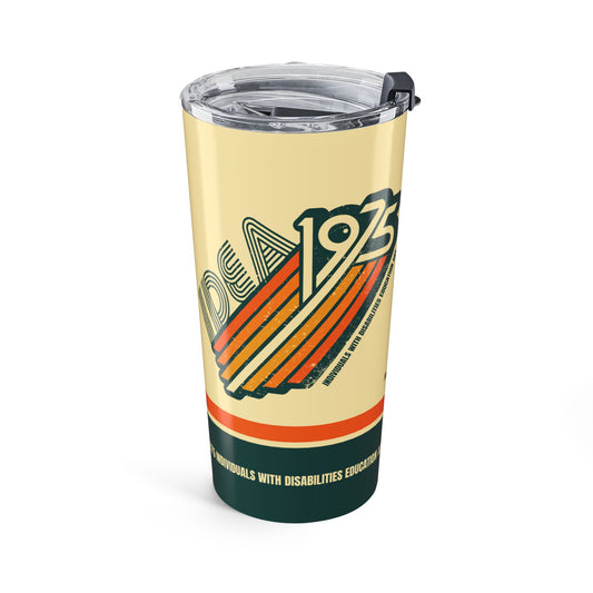 IDEA 1975 Individuals with Disabilities Education Act - Insulated Tumbler 20oz