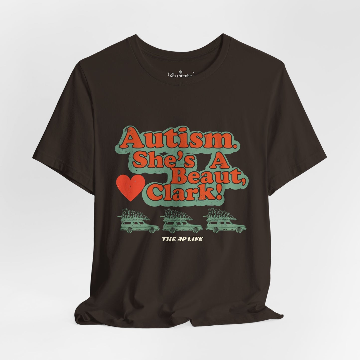 Autism. She's a Beaut, Clark! Christmas Themed Advocacy Tee - Adult Unisex Jersey Tee