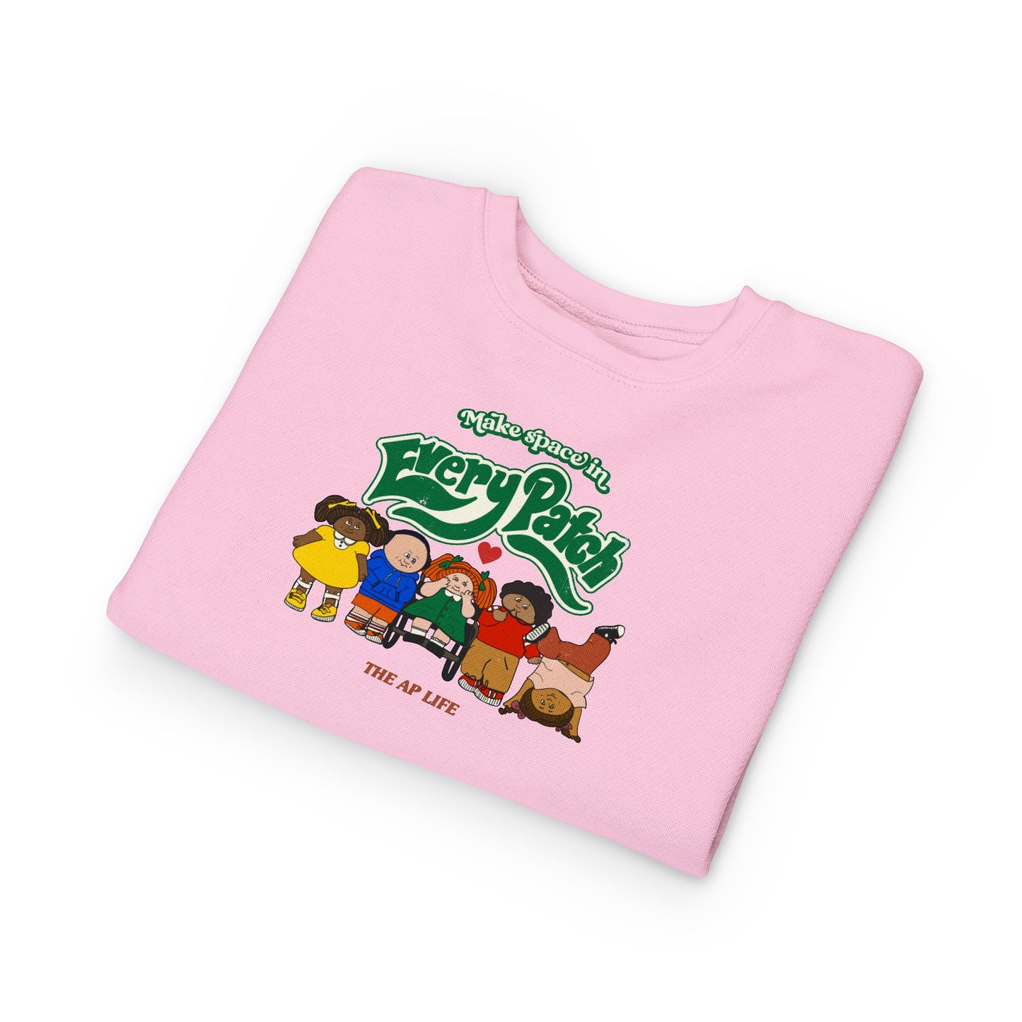 Make Space in Every Patch - Inclusion Matters - Toddler Sweatshirt