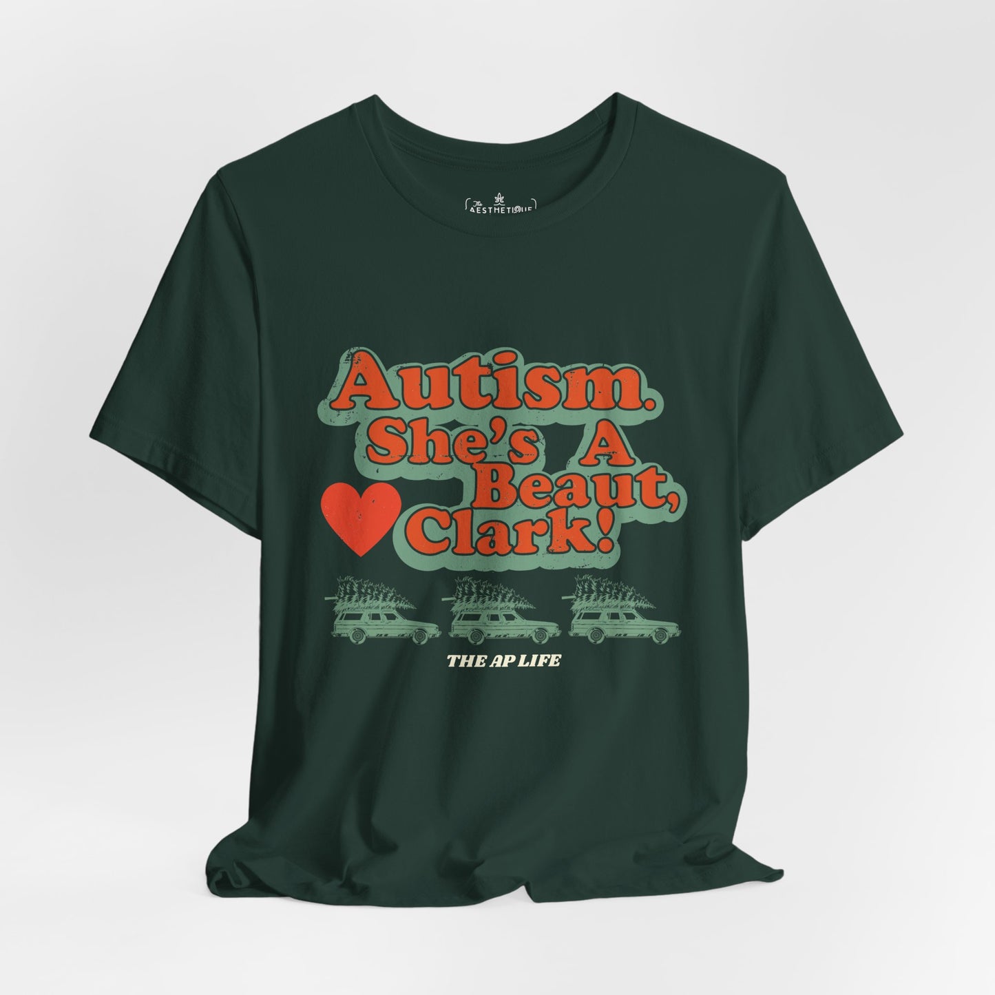 Autism. She's a Beaut, Clark! Christmas Themed Advocacy Tee - Adult Unisex Jersey Tee